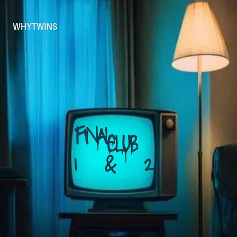 Final Club 1 & 2
