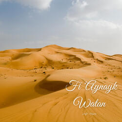 Fi 'Aynayk Watan