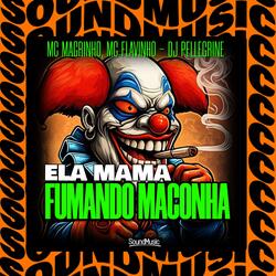ELA MAMA FUMANDO MACONHA