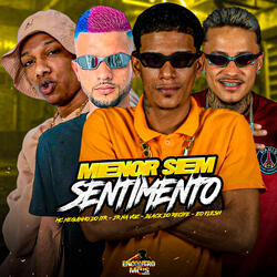 MENOR SEM SENTIMENTO