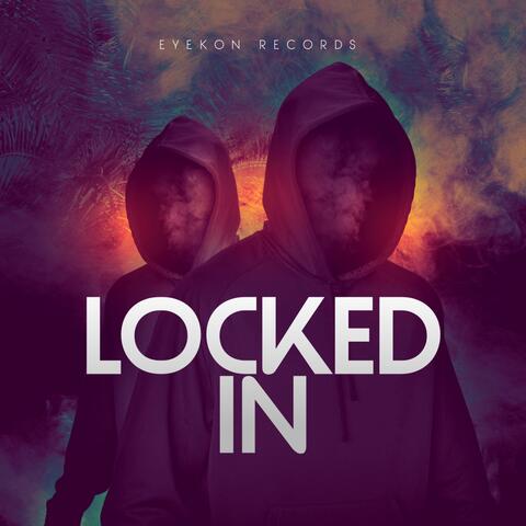 LOCKED IN