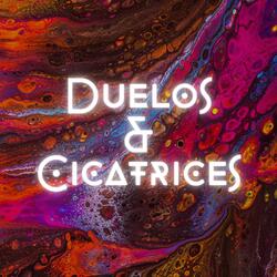 Duelos & Cicatrices