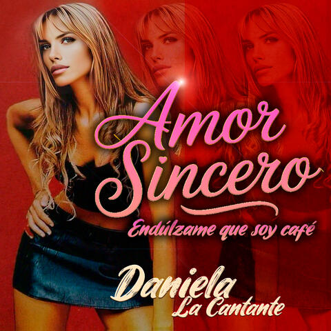 Amor Sincero (Endúlzame Que Soy Café)