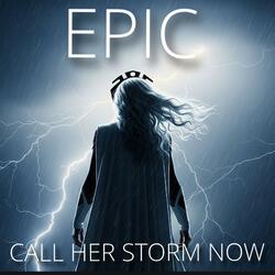 Call Her Storm Now