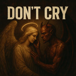 DON'T CRY