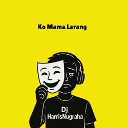 Ko Mama Larang