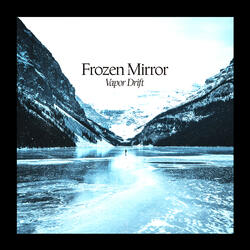 Frozen Mirror