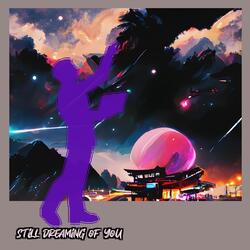Still Dreaming of You