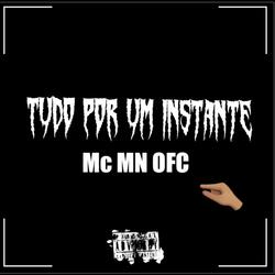 Tudo por um instante