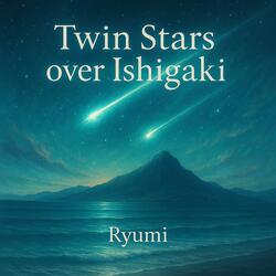 Twin Stars over Ishigaki
