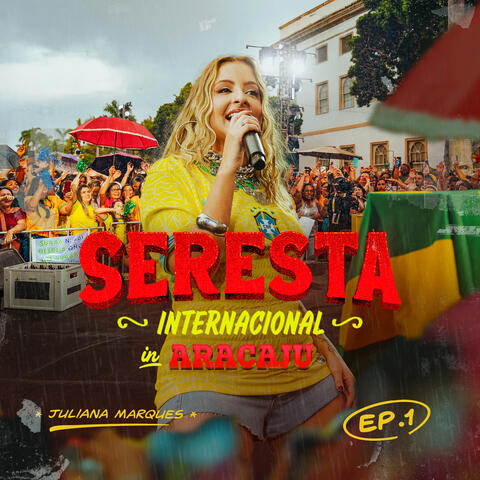 Seresta Internacional in Aracaju Ep 01