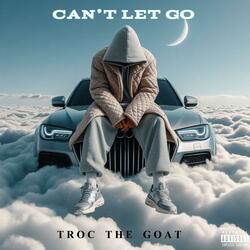 Can’t Let Go