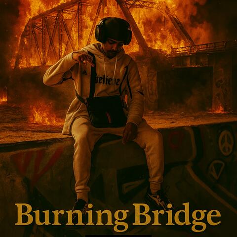 Burnin bridge