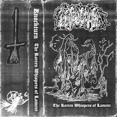 The Rotten Whispers of Lament
