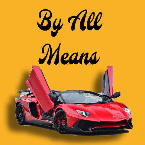 By All Means