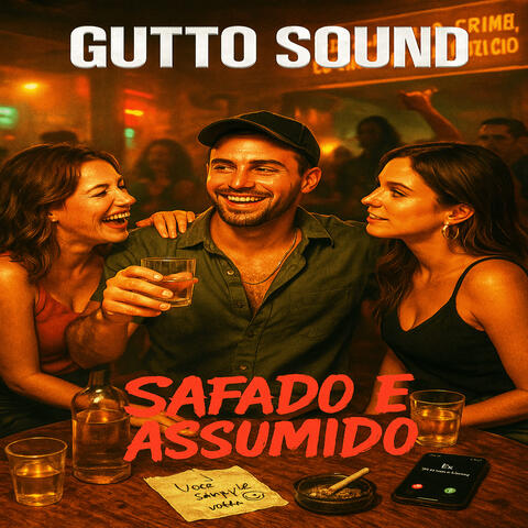 Safado E Assumido