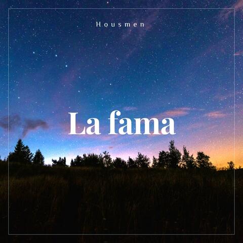 La fama