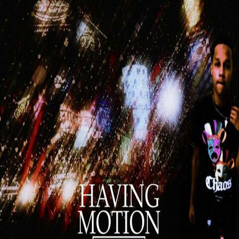 HAVIN MOTION