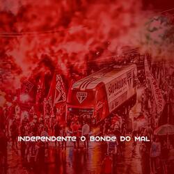 Independente o bonde do mal