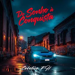 From Dream To Conquest