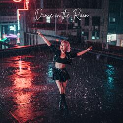 Dance In The Rain