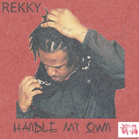 HANDLE MY OWN
