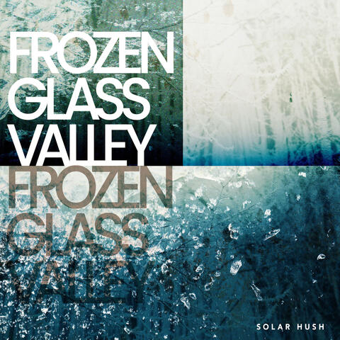 Frozen Glass Valley