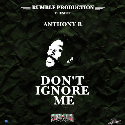 Don't Ignore Me
