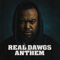 Real Dawgs Anthem
