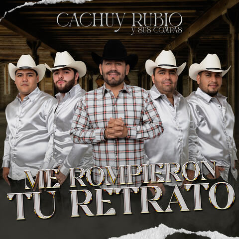 Me Rompieron Tu Retrato