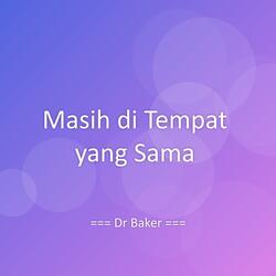 Masih di Tempat yang Sama