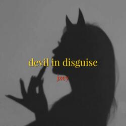 devil in disguise