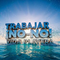 Trabajar No-No Vida Playera
