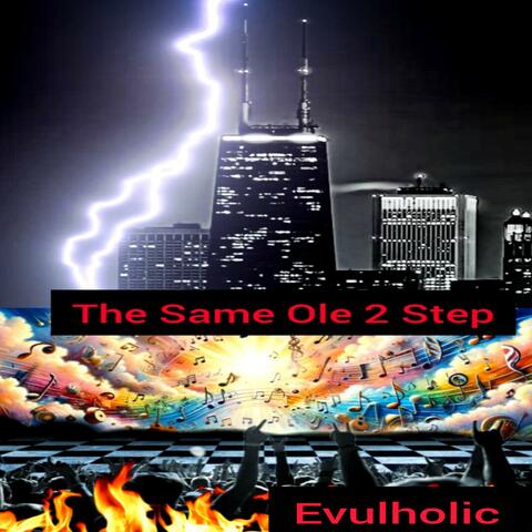 The Same Ole 2 Step