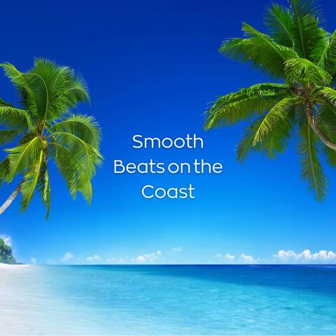 Smooth Beats on the Coast