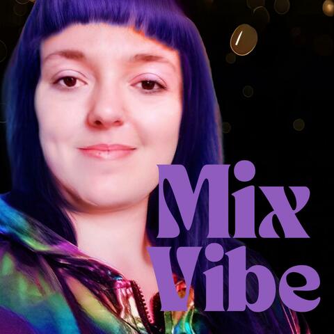 mix vibe