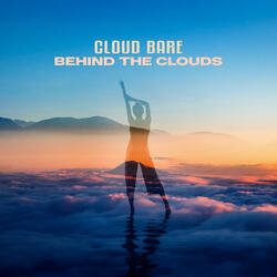 Behind the Clouds