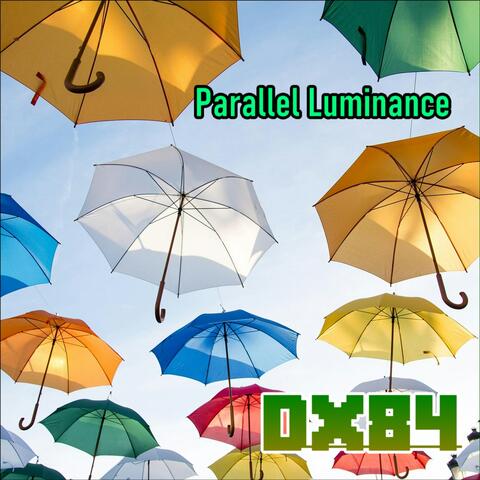 Parallel Luminance