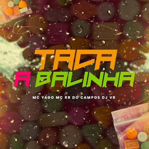 TACA A BALINHA
