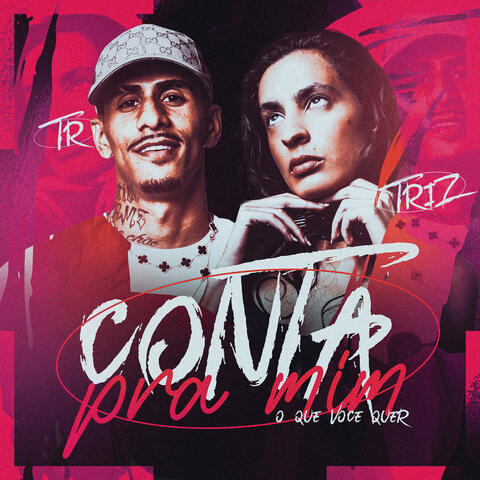 Conta pra Mim (O Que Você Quer)