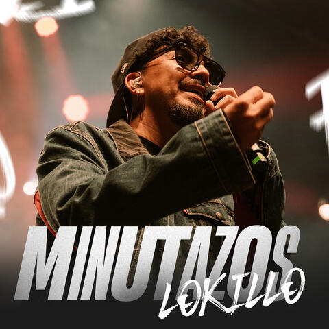 Minutazos Lokillo