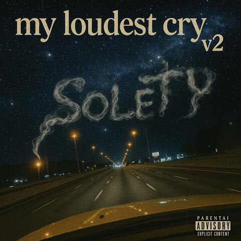 My Loudest Cry (V2)