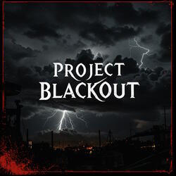 Project Blackout