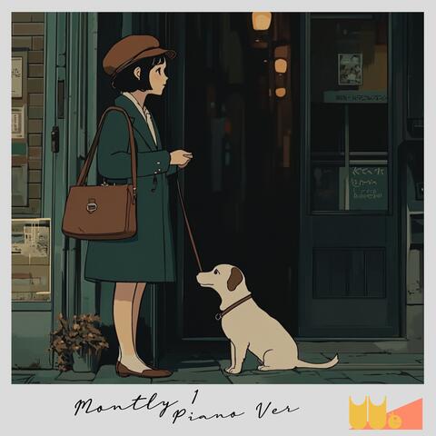 Monthly. 1 (Piano Ver.)