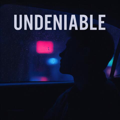 UNDENIABLE