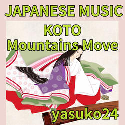 JAPANESE MUSIC KOTO Mountains Move