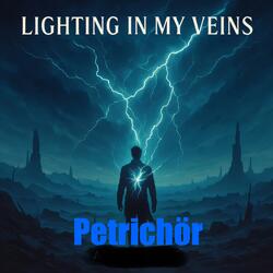 Lightning In My Veins