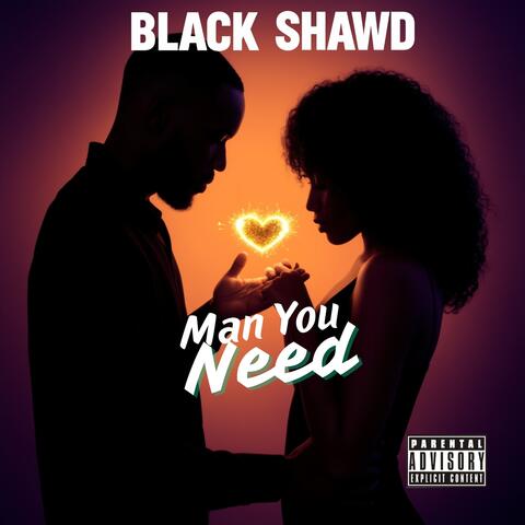 Man You Need