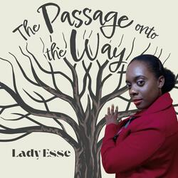 The Passage onto the Way