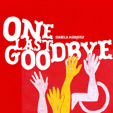 One Last Goodbye